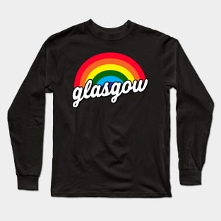 Glasgow Rainbow for Gay Pride Long Sleeve T-Shirt